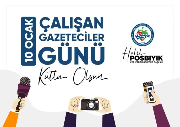 BAŞKAN POSBIYIK, GAZETECİLER GÜNÜ’NÜ KUTLADI