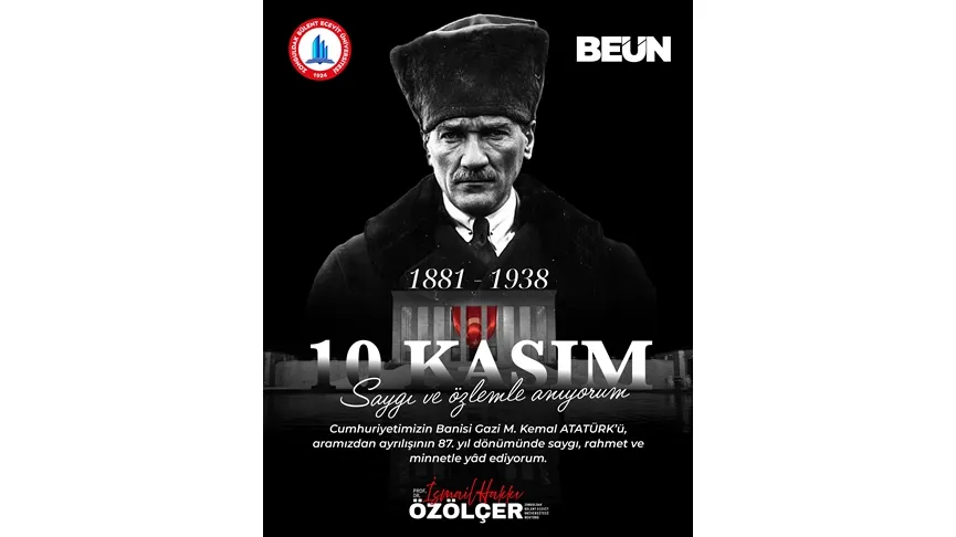 Rektör Özölçer’den 10 Kasım Atatürk’ü Anma Mesajı