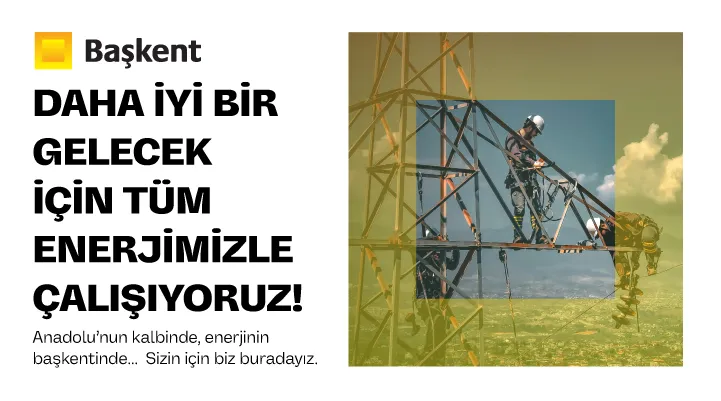 DAHA İYİ BİR GELECEK İÇİN TÜM ENERJİMİZLE ÇALİŞİYORUZ !