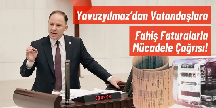 CHP’li Yavuzyılmaz’dan Vatandaşlara Çağrı: 