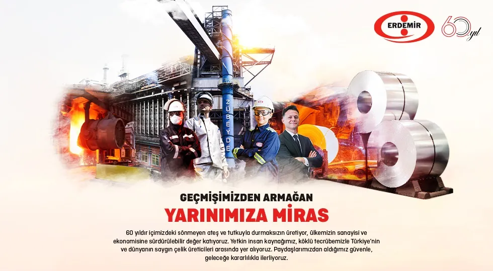 Erdemir 60. İşletme Yıldönümünü kutluyor...