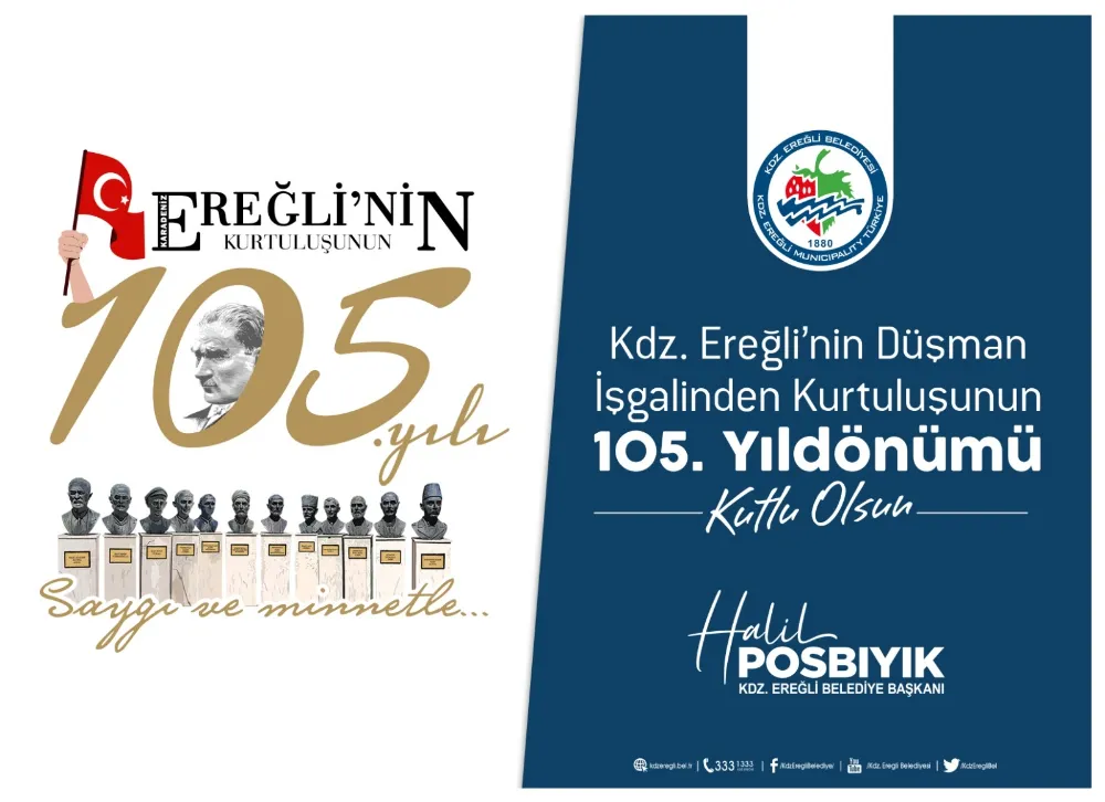 ‘Karadeniz Ereğli’nin kurtuluşunun 105. Yılı kutlu olsun’