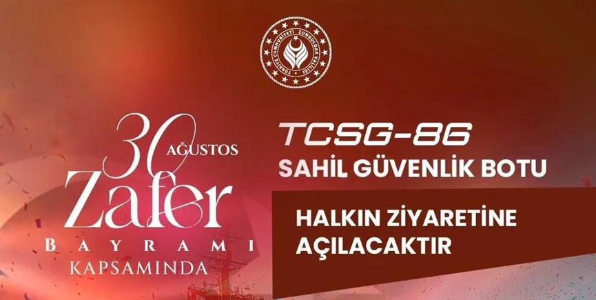 TCSG-86 Sahil Güvenlik Botu, halkımızın ziyaretine açılacaktır.