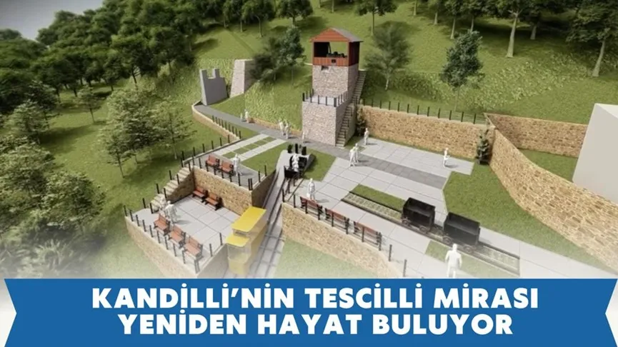 Kandilli’nin Tescilli Mirası Yeniden Hayat Buluyor